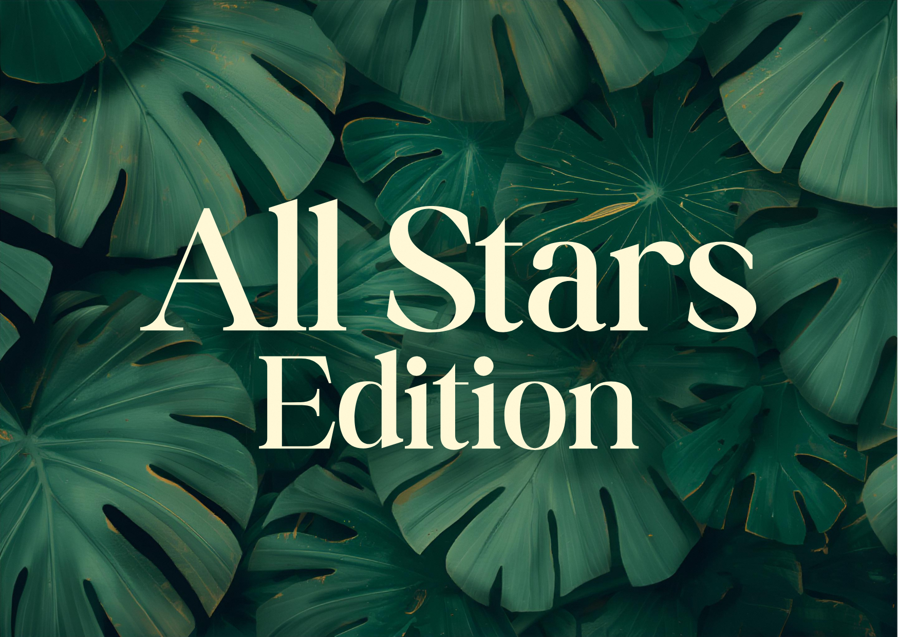 All Stars Edition with monstera leaves motif 